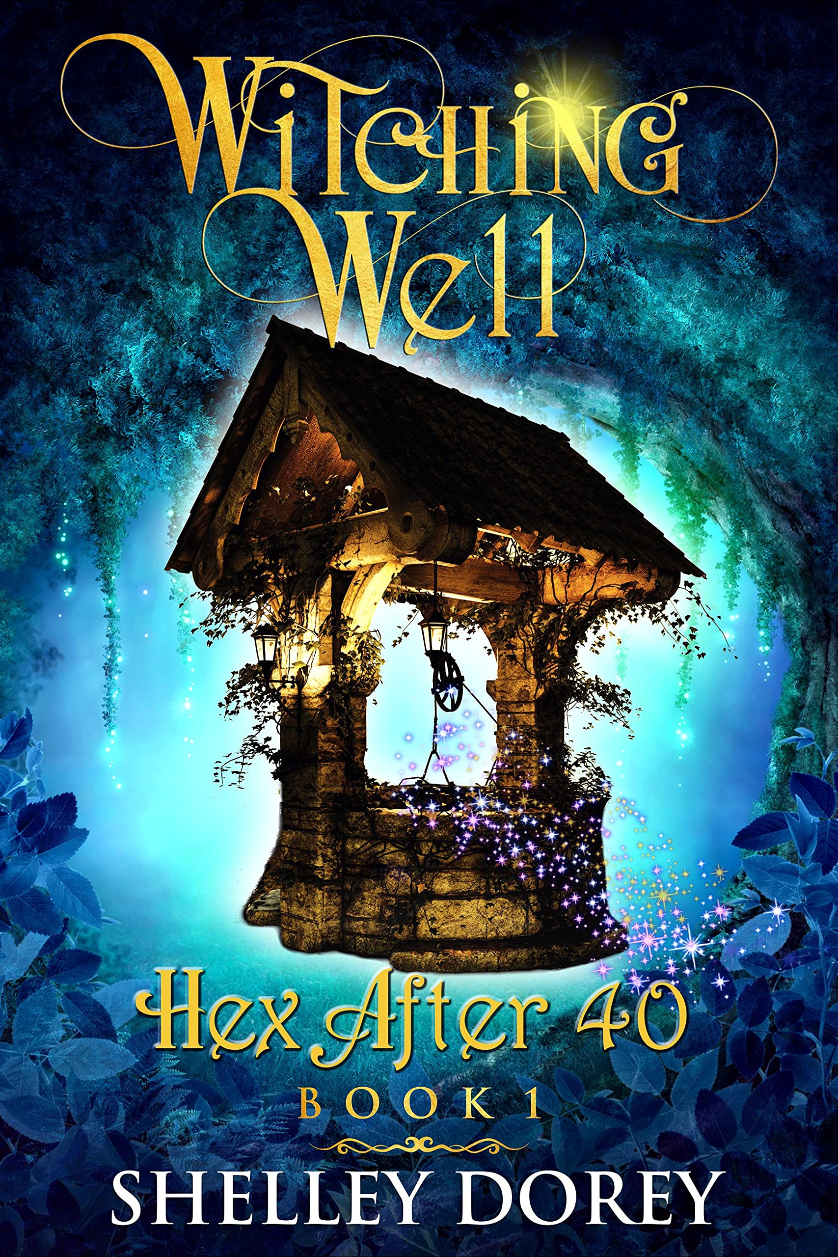 The Witching Well (Hex After 40, #1)