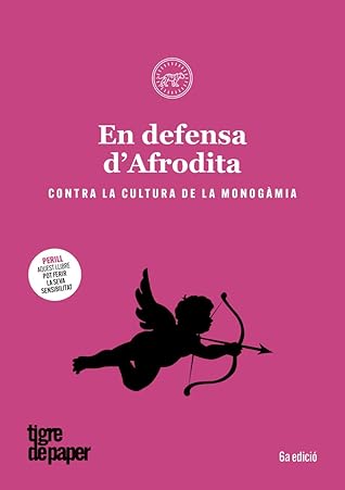 En defensa d'Afrodita. Contra la cultura de la monogàmia