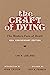 The Craft of Dying, 40th Anniversary Edition by Lyn H. Lofland