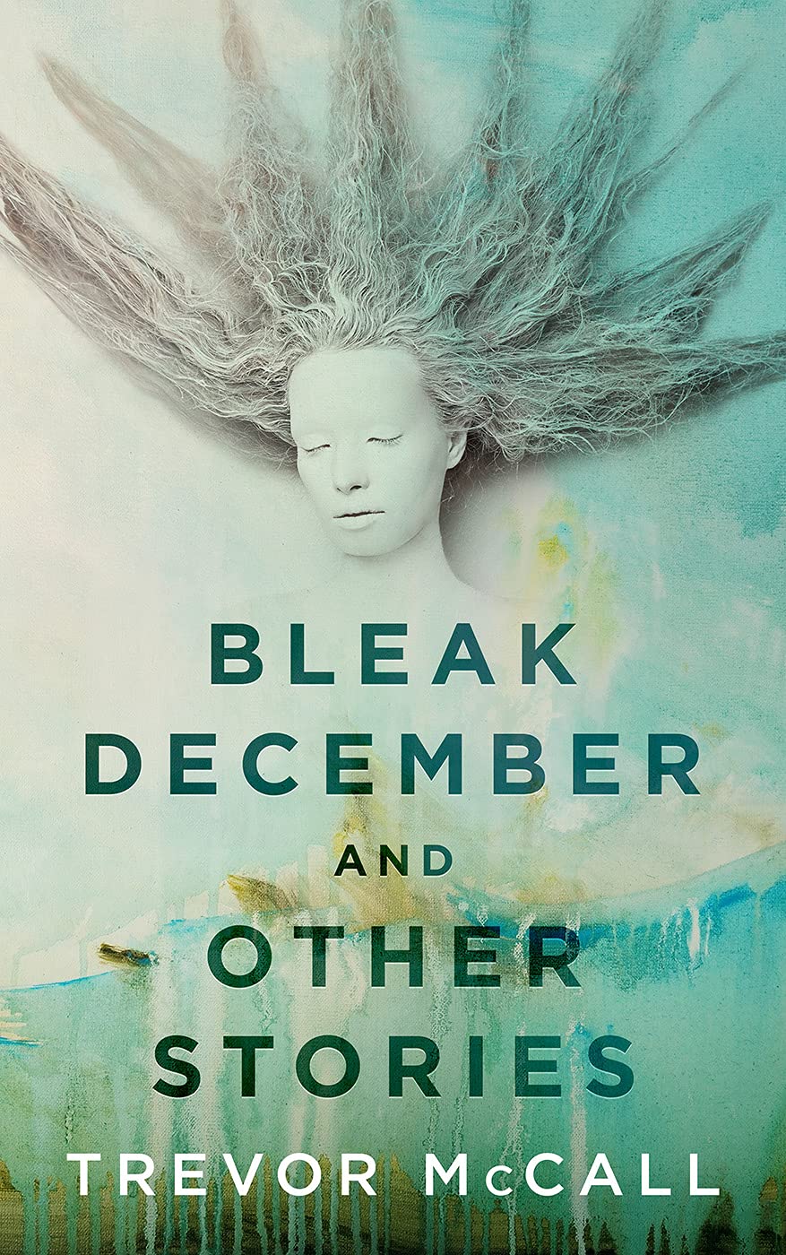 Bleak December and other stories (Kindle Edition)