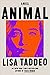 Animal: A Novel