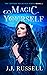 Go Magic Yourself: The Artemis Necklace Series Book 3