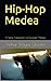 Hip-Hop Medea: A Verse Adap...