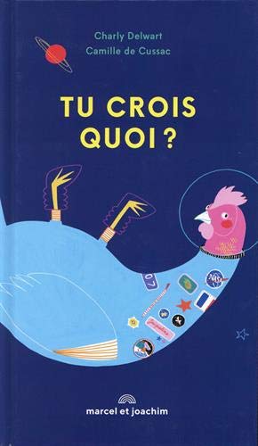 Tu crois quoi ? (Paperback)