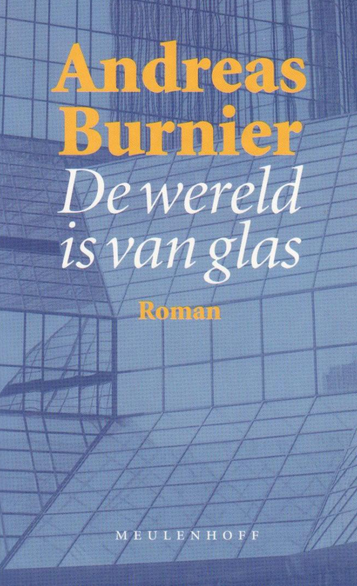De wereld is van glas (Paperback)
