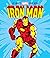 The Iron Man: My Mighty Marvel First Book
