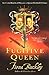 The Fugitive Queen by Fiona Buckley