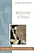 Reformer of Basel: The Life, Thought, and Influence of Johannes Oecolampadius