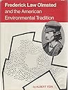 Frederick Law Olmsted and the American environmental tradition (Planning and cities)