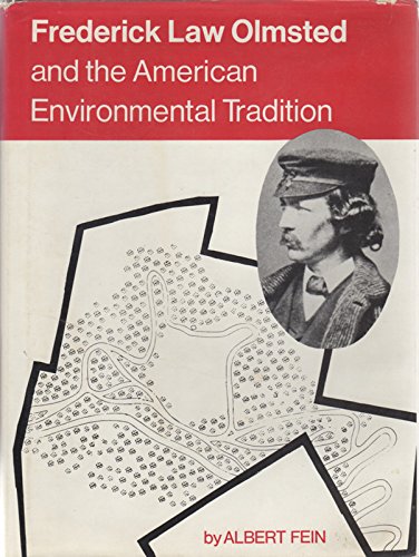 Frederick Law Olmsted and the American environmental tradition (Planning and cities)