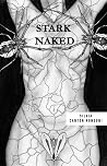 Stark Naked (Ifwg Publishing Chapbooks, 3) Stark Naked (Ifwg Publishing Chapbooks, 3)