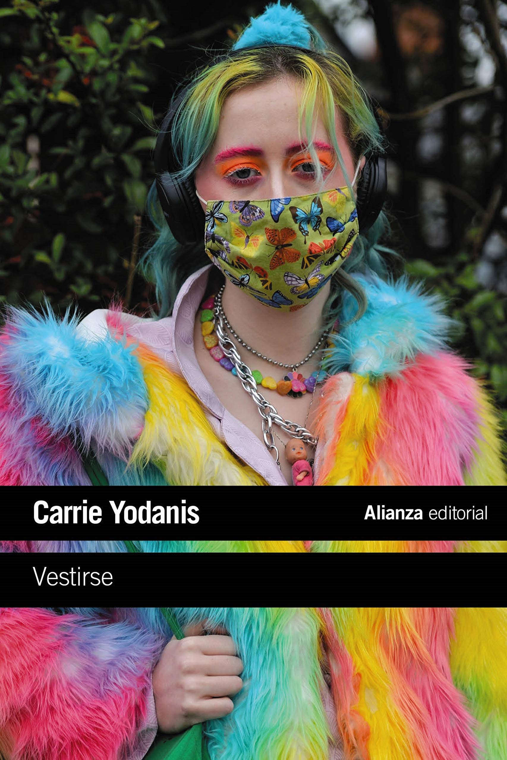 Portada de Vestirse: Conformidad e imitación en el vestir y la vida diaria, de Carrie Yodanis