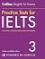 Collins English for Exams – Practice Tests for IELTS 3 by Peter Travis