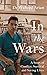 In the Wars: A Doctor's Story of Conflict, Survival and Saving Lives