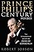 Prince Philip's Century 1921-2021: The Extraordinary Life of the Duke of Edinburgh