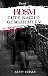 BDSM Gute-Nacht-Geschichten by Gerry Berger