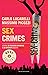 Sex Crimes: Storie di passioni morbose e di efferati delitti