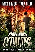 Surviving Extinction