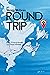 Round Trip: How I Found Mys...