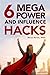 6 Mega Power and Influence ...