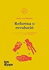 Reforma o revolució