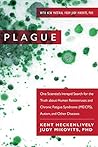 Book cover for Plague: One Scientist's Intrepid Search for the Truth about Human Retroviruses and Chronic Fatigue Syndrome (ME/CFS), Autism, and Other Diseases