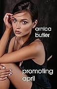 Promoting April (Corrupting April Book 2)