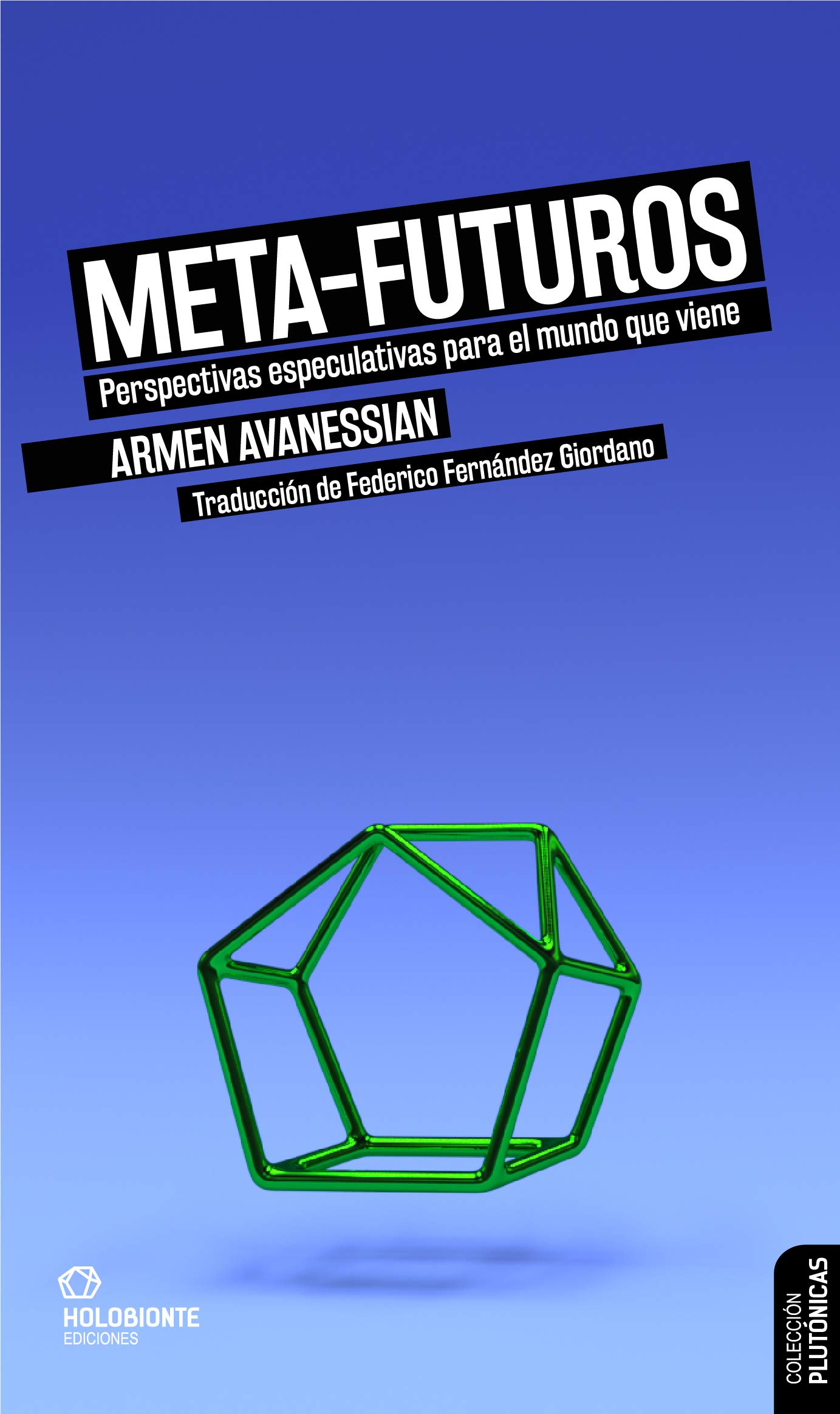 Meta-Futuros (Paperback)
