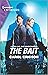 The Bait (Kyra and Jake Inv...
