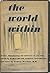 The World Within: Fiction I...