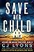Save Her Child (Jericho and Wright Thrillers)
