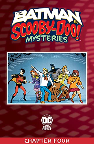 The Batman & Scooby-Doo Mysteries: Chapter Four