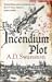 The Incendium Plot (Christopher Radcliff, #1)