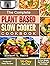 The Complete Plant Based Sl...