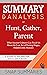Summary & Analysis of Hunt, Gather, Parent: What Ancient Cultures Can Teach Us About the Lost Art of Raising Happy, Helpful Little Humans | A Guide to Michaeleen Doucleff's Book