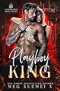 Playboy King (Underworld Bride Trials, #1)