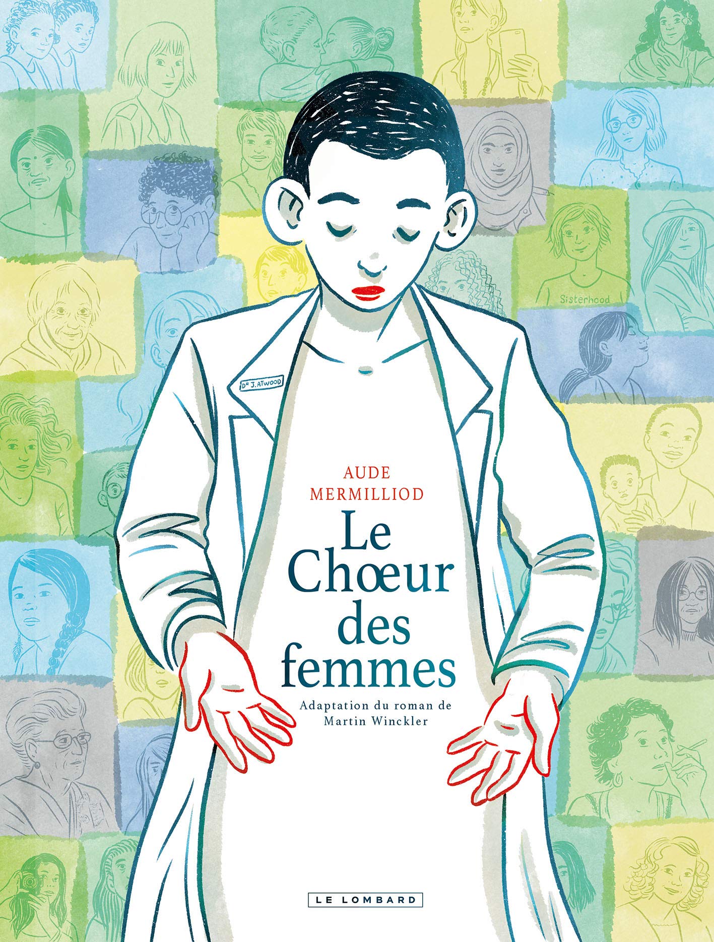 Le Chœur des femmes (Hardcover)