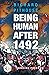 Being Human After 1492 by Richard Pithouse