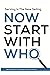 Now Start With Who by Jon Morrison
