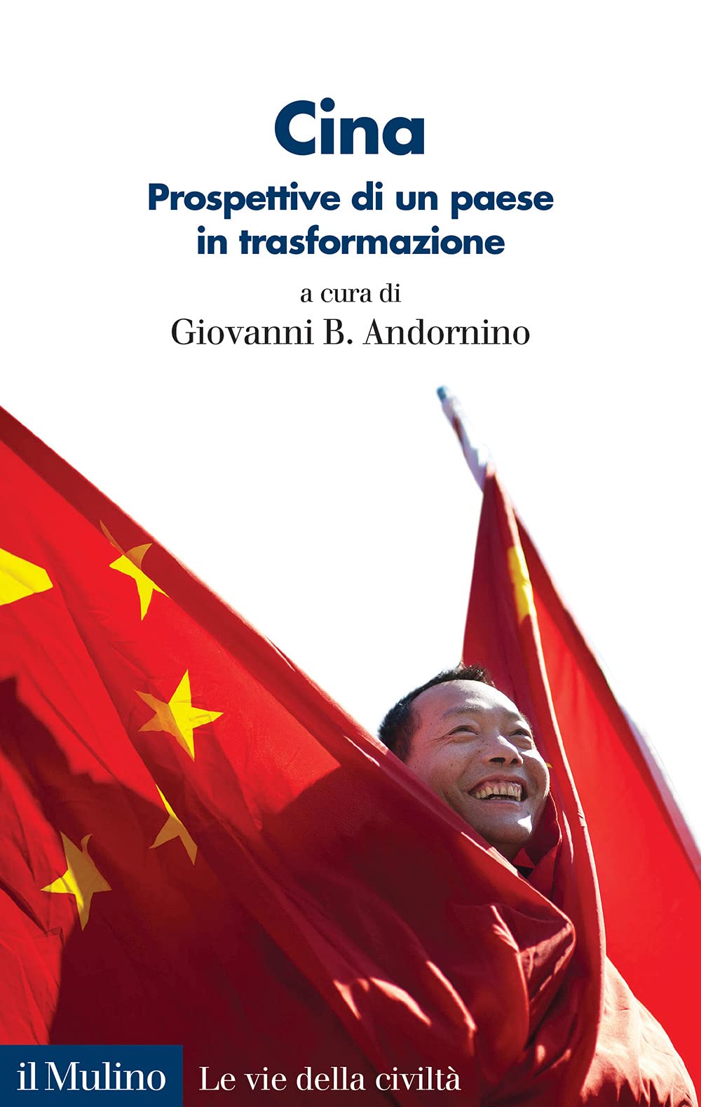 Cina. Prospettive di un paese in trasformazione (Paperback)