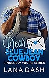 Dear Blue Jean Cowboy by Lana Dash