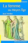 La femme au Moyen...