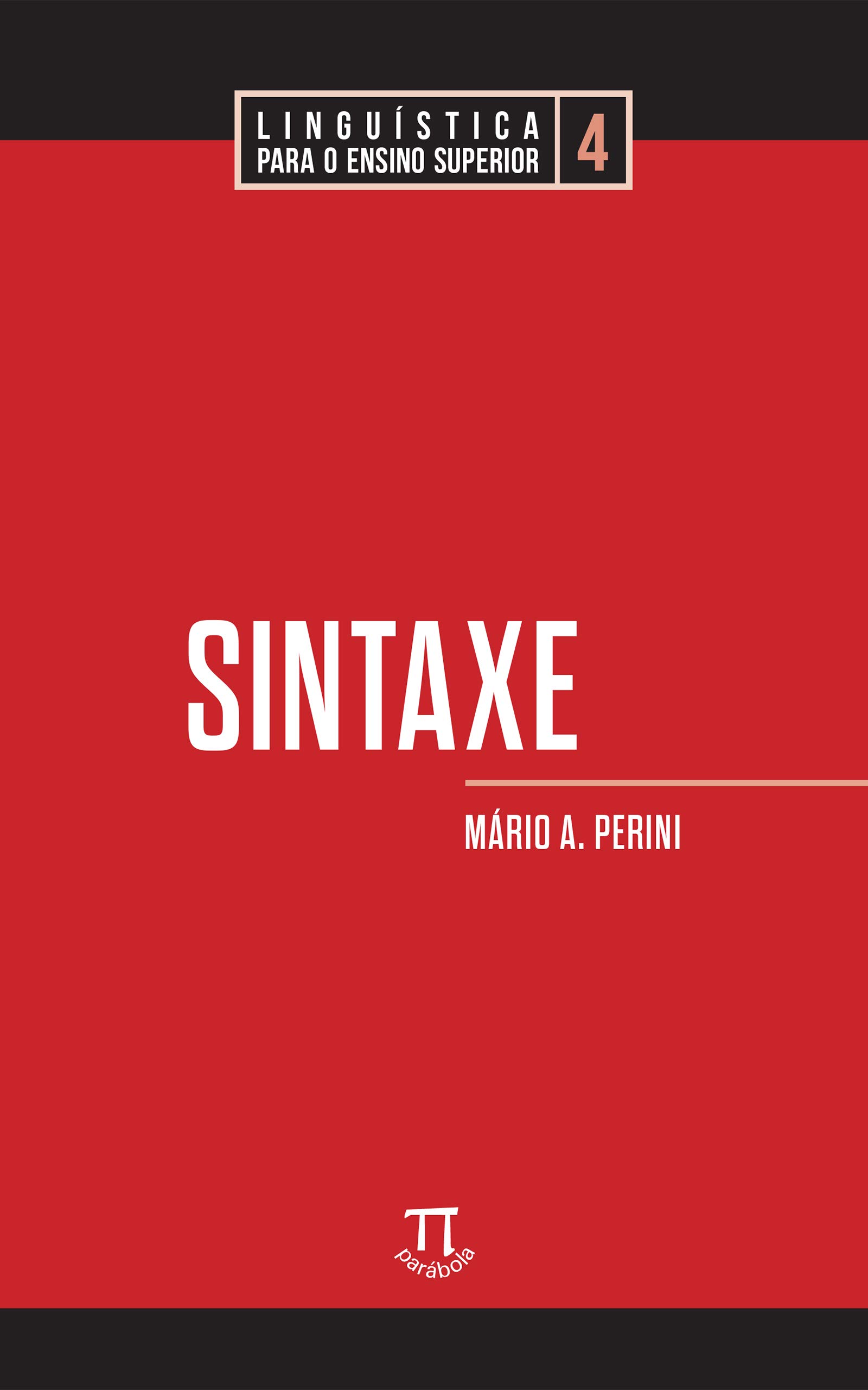 Sintaxe (Linguística para o ensino superior Livro 4) (Portuguese Edition)