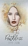 Ruthless by Ivy Fox