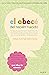 El abecé del recién nacido: Una guía esencial que responde a las principales dudas y preocupaciones de la crianza de bebés y niños pequeños (Psicología) (Spanish Edition)