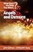 What Does the Bible Say About Angels and Demons? by John Gillman