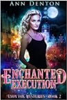 Enchanted Execution