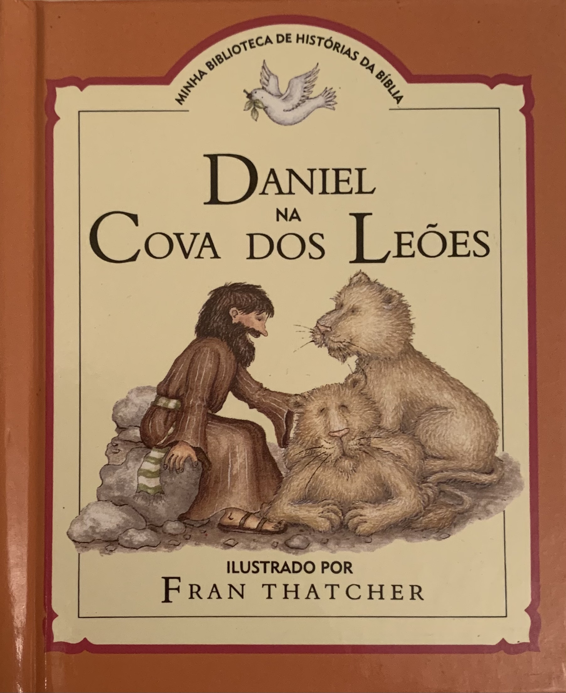 Daniel na cova dos leões (Minha Biblioteca de Histórias da Bíblia, #7)