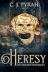 Heresy (The Dead God, #2) Heresy (The Dead God, #2)