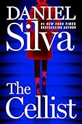 The Cellist (Gabriel Allon, #21)